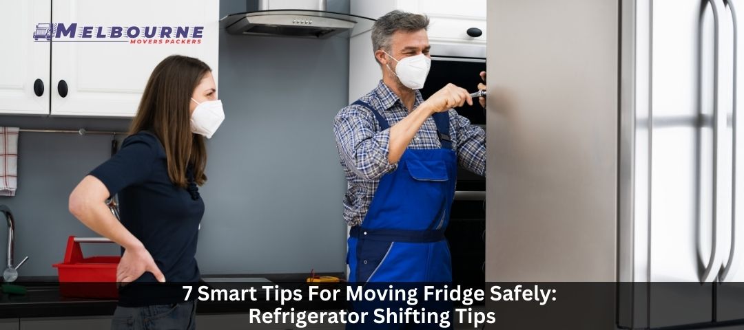 7 Smart Tips For Moving Fridge Safely: Refrigerator Shifting Tips
